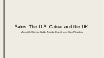Sales: The US, China, and the UK