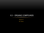 8.3 * Organic Compounds - Science 10 With Mr. Francis
