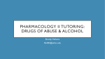 Pharmacology II Tutoring: Drugs of abuse