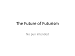 The Future of Futurism