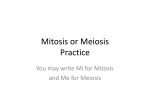 Mitosis or Meiosis Practice Quiz