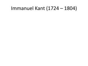 Immanuel Kant (1724 * 1804)