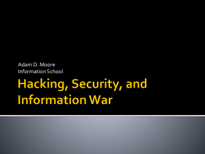 Hacking, Security, and Information War