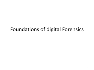 Foundations of digital Forensics