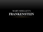 Mary Shelley*s Frankenstein