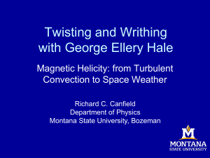 Twisting and Writhing with George Ellery Hale