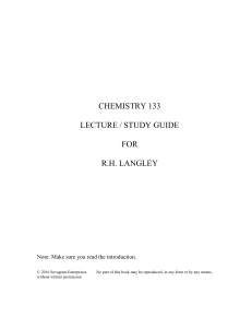 CHEMISTRY 133 LECTURE / STUDY GUIDE FOR R.H. LANGLEY