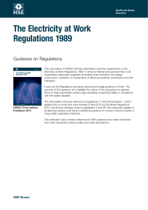The Electricity at Work Regulations 1989. Guidance on