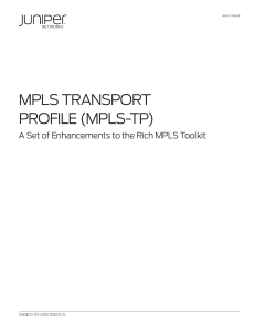 MPLS Transport Profile (MPLS-TP) - Center for Integrated Access