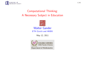 Computational Thinking: A Necessary Subject in Education Walter