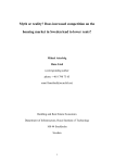 Myth or reality? Does increased competition on the housing market