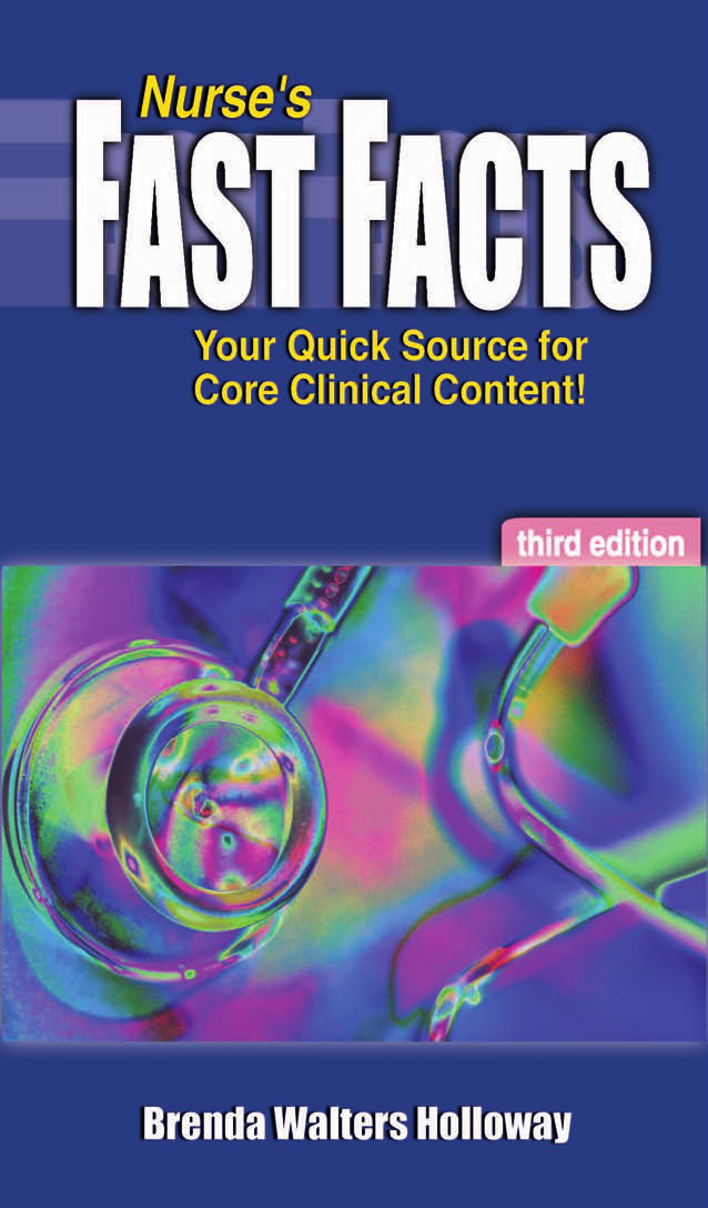 Nurse S Fast Facts Your Quick Source For Core Clinical Content