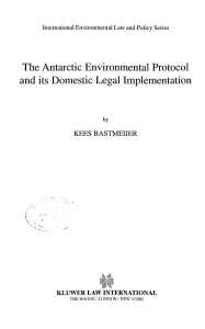 The Antarctic Environmental Protocol and its Domestic Legal