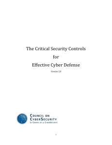 The Critical Security Controls for Effective Cyber Defense