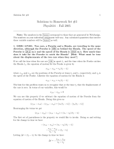 Solutions to Homework Set #3 Phys2414 – Fall 2005