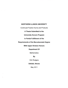 NORTHERN ILLINOIS UNIVERSITY Continued Fraction Sums and
