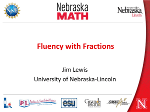 Fluency with Fractions - University of Nebraska–Lincoln