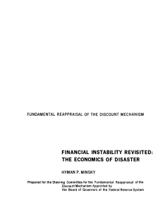 Financial Instability Revisited: The Economics of Disaster