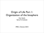 Origin of Life Part 1: Organization of the biosphere
