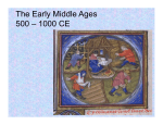 The Early Middle Ages 500 – 1000 CE