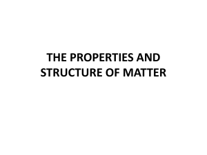 the properties and structure of matter