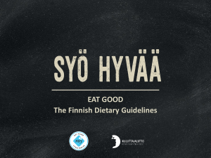 EAT GOOD The Finnish Dietary Guidelines