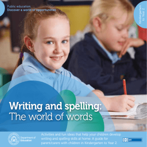 Writing and spelling: The world of words