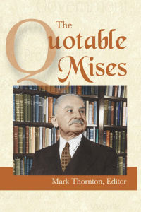 The Quotable Mises