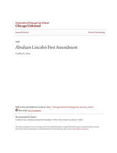 Abraham Lincoln`s First Amendment - Chicago Unbound