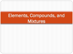 Elements, Compounds, and Mixtures