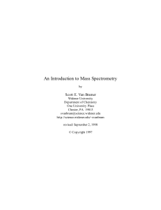 An Introduction to Mass Spectrometry