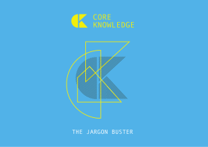 Core Knowledge Jargon Buster.indd