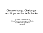 Climate change: Challenges and Opportunities in Sri Lanka