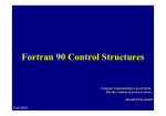 Fortran 90 Control Structures