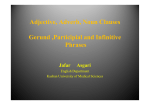 Adjective, Adverb, Noun Clauses Gerund ,Participial and Infinitive p