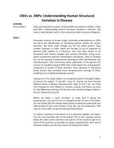 CNVs vs. SNPs: Understanding Human Structural Variation in Disease