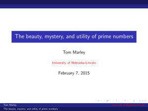 The beauty, mystery, and utility of prime numbers