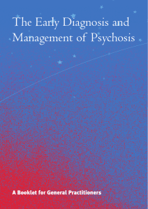 The Early Diagnosis and Management of Psychosis