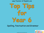 Spelling, Punctuation and Grammar