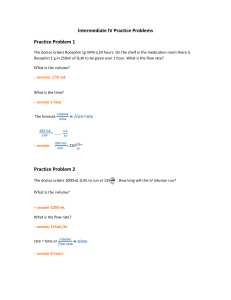 Intermediate IV Practice Problems Practice Problem 1 Practice