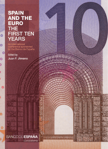 Spain and the euro. The first ten years