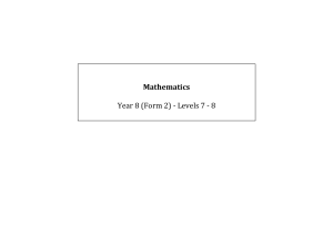 Mathematics Year 8 (Form 2) - Levels 7 - 8