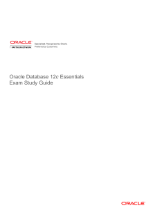 Oracle Database 12c Essentials Exam Study Guide