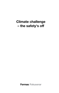 Climate challenge – the safety`s off