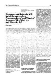 Homogeneous Catalysis with Metal Complexes in
