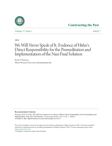 We Will Never Speak of It: Evidence of Hitler`s Direct Responsibility