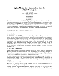 Optics Magic: Easy Explorations from the PHOTON Projects