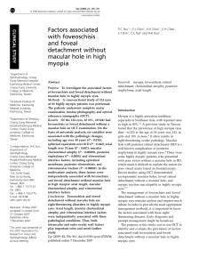 Factors associated with foveoschisis and foveal detachment