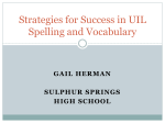 Strategies for Success in UIL Spelling and Vocabulary