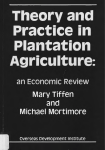 Theory and Practice in Plantation Agriculture